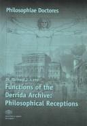 Cover of: Functions of the Derrida Archive: Philosophical Receptions