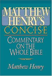 Cover of: Matthew Henry's Concise Commentary On The Whole Bible Nelson's Concise Series by Matthew Henry