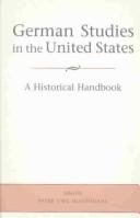 Cover of: German studies in the United States: a historical handbook