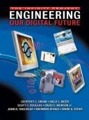 Cover of: Engineering Our Digital Future by Geoffrey C. Orsak, Sally L. Wood, Scott C. Douglas, John R. Treichler