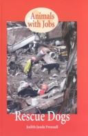 Animals with Jobs - Rescue Dogs (Animals with Jobs) by Judith Presnall, Judith Janda Presnall