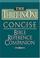 Cover of: The Three-in-one Concise Bible Reference Companion Nelson's Concise Series