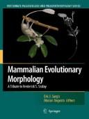 Cover of: Mammalian evolutionary morphology by edited by Eric J. Sargis and Marian Dagosto.