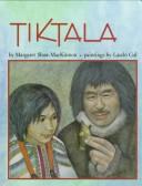 Cover of: Tiktala by Margaret Shaw-MacKinnon