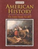 Cover of: American history: the early years to 1877