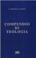 Compendium theologiae by Thomas Aquinas