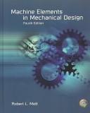 Machine elements in mechanical design by Robert L Mott