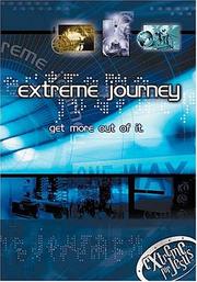Cover of: Extreme Journey The Ultimate Guide Thru The Bible