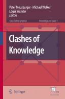 Cover of: Clashes of knowledge: orthodoxies and heterodoxies in science and religion