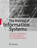 Cover of: The making of information systems by Kurbel, Karl Dipl.-Kfm. Dr.