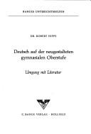 Cover of: Deutsch auf der neugestalteten gymnasialen Oberstufe: Umgang mit Literatur