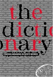 Cover of: The Dictionary Finding Meaning In God's Words