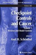 Cover of: Checkpoint controls and cancer