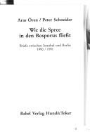 Cover of: Wie die Spree in den Bosporus fliesst by Aras Ören
