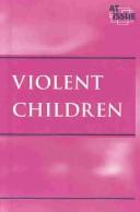 Cover of: Violent Children