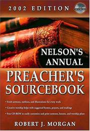 Cover of: Nelson's Annual Preacher's Sourcebook, 2002 Edition by Robert J. Morgan