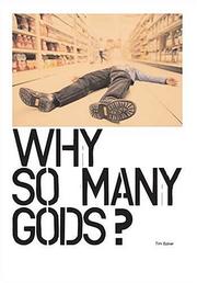 Cover of: Why So Many Gods? by Nelson Reference
