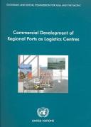 Cover of: Commercial development of regional ports as logistics centres