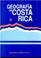 Cover of: Geografía de Costa Rica