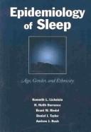 Cover of: Epidemiology of sleep by Kenneth L. Lichstein ... [et al.]