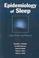 Cover of: Epidemiology of sleep
