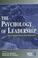 Cover of: The psychology of leadership