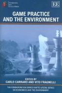 Cover of: Game practice and the environment