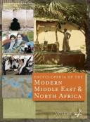 Cover of: Encyclopedia of the modern Middle East & North Africa by Philip Mattar, editor in chief