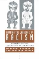 Cover of: Mapping the language of racism | Margaret Wetherell
