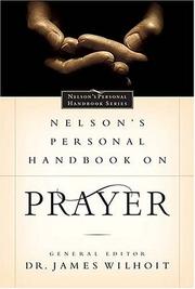 Cover of: Nelson's personal handbook on prayer