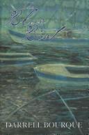 The blue boat by Darrell Bourque