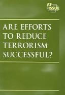 Cover of: Are Efforts to Reduce Terrorism Successful?