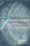 Cover of: Shakespeare and the Language of Translation: Shakespeare and Language Series (Shakespeare and Language)