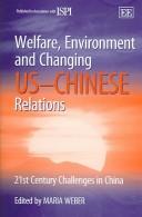 Cover of: Welfare, environment and changing US-Chinese relations by Maria Weber