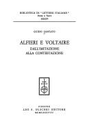 Cover of: Alfieri e Voltaire: dall'imitazione alla contestazione