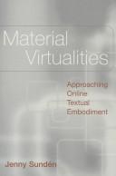 Material Virtualities by Jenny Sunden