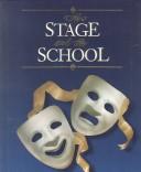 Cover of: The stage and the school