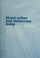 Cover of: Direct action and democracy today