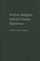 Cover of: Science, religion, and the human experience