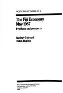 The Fiji economy, May 1987 by Rodney V. Cole