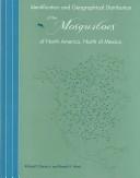 Cover of: Identification and geographical distribution of the mosquitos of North America, north of Mexico by Richard F Darsie