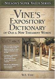 Cover of: Nelson's Super Value Series: Vine's Expository Dictionary of the Old & New Testament Words (Nelson's Super Value)