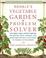 Cover of: Rodale's vegetable garden problem solver
