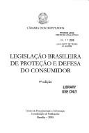 Cover of: Legislação brasileira de proteção e defesa do consumidor