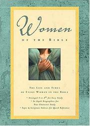 Cover of: Women of the Bible: the life and times of every woman in the Bible