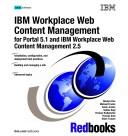 Cover of: IBM Workplace Web Content Management for Portal 5.1 and IBM Workplace Web Content Management 2.5