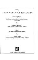 Cover of: To the Church of England: essays and papers and the preface to Crockford's Clerical Directory 1987/1988