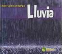 Cover of: Lluvia/rain (Observemos El Tiempo/Weather Watchers) by Cassie Mayer, Cassie Mayer