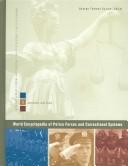 Cover of: World encyclopedia of police forces and correctional systems