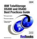 Cover of: IBM TotalStorage DS300 and DS400 best practices guide